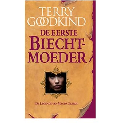 De Eerste Biechtmoeder - De Legende Van Magda Searus (Pod) - De Wetten Van De Magie - Terry Goodkind