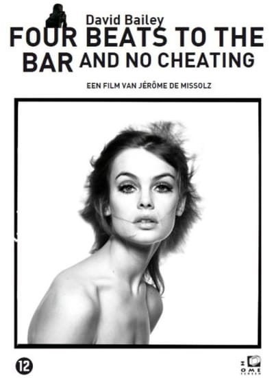 David Bailey: Four Beats To The Bar And No Cheating