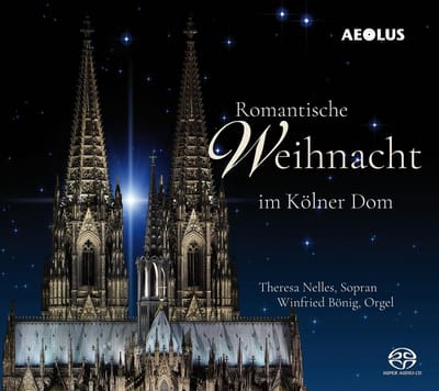 Theresa Nelles & Winfried Bonig - Romantische Weinnacht Im Kölner Dom (SACD)