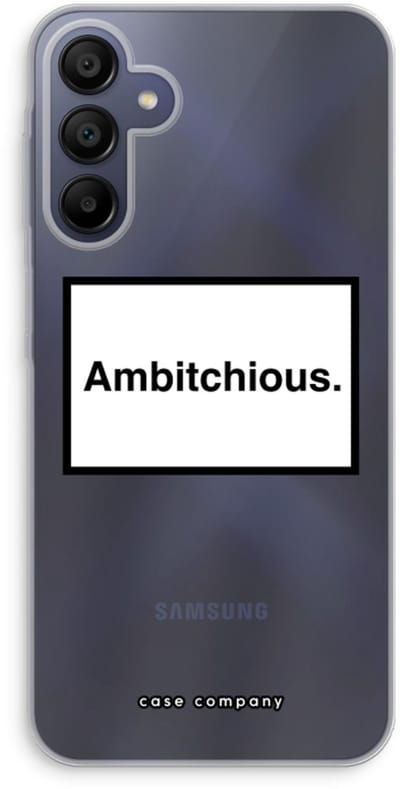 Case Company® - Hoesje geschikt voor Samsung Galaxy A15 hoesje - Ambitchious - Soft Cover Telefoonhoesje - Bescherming aan alle Kanten en Schermrand