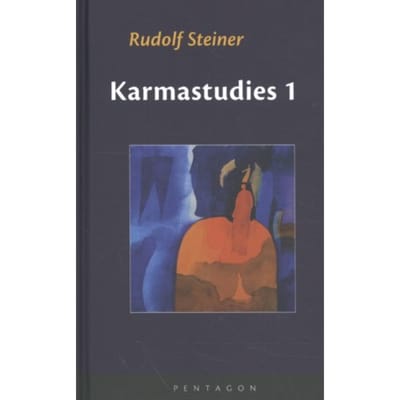 Karmastudies 1 - Rudolf Steiner