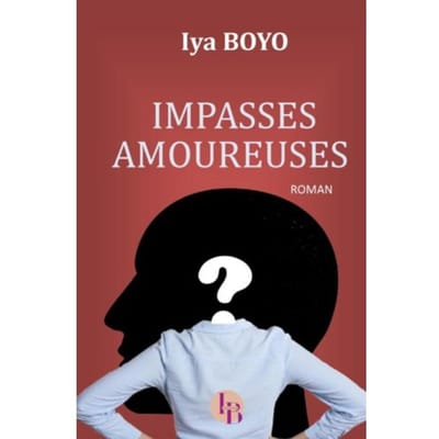 Impasses Amoureuses - Iya Boyo
