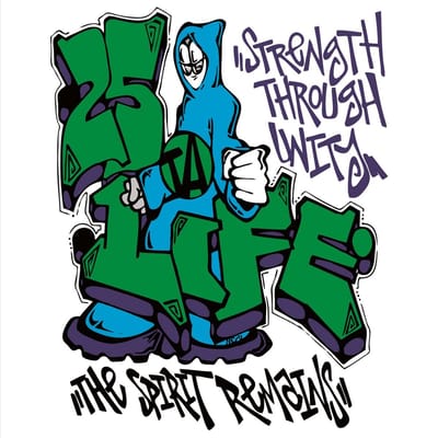 25 Ta Life - Strength Through Unity (CD)