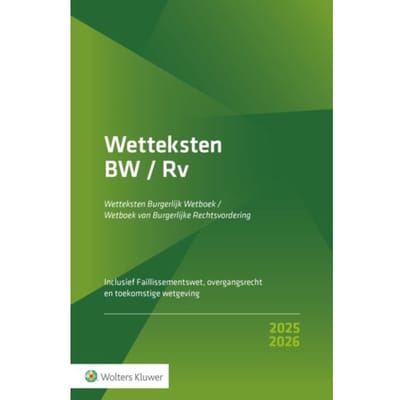 Wetteksten Burgerlijk Wetboek/Wetboek Van Burgerlijke Rechtsvordering 2025-2026