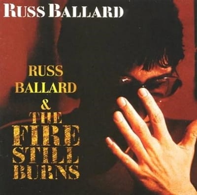 Russ Ballard - The Fire Still Burns (CD)