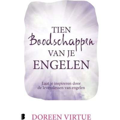 Tien Boodschappen Van Je Engelen - Doreen Virtue