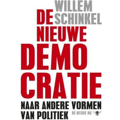 De Nieuwe Democratie - Willem Schinkel