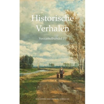 Verzamelbundel Iv - Historische Verhalen
