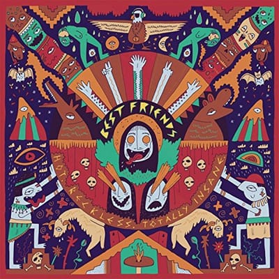 Best Friends - Hot Reckless Totally Insane (LP)