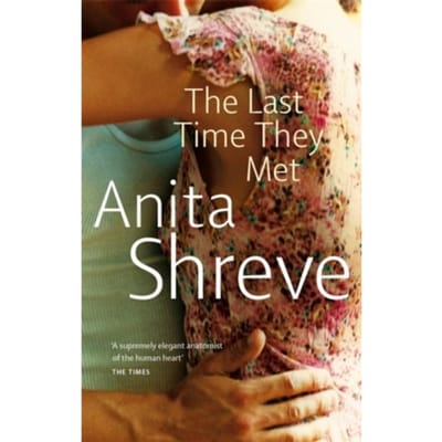 The Last Time They Met - Anita Shreve