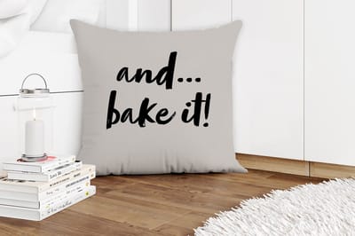 Sierkussens - Kussentjes Woonkamer - 60x60 cm - Quotes - Koken - Spreuken - And... bake it! - Bakken
