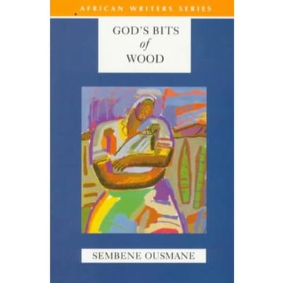 God's Bits Of Wood - Ousmane, Sembene
