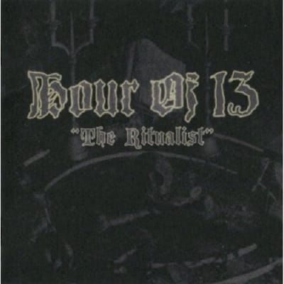 Hour Of 13 - The Ritualist (CD)