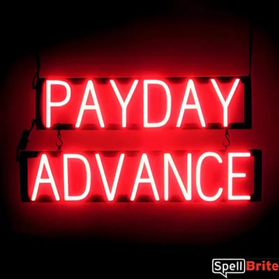 PAYDAY ADVANCE - Lichtreclame Neon LED bord verlicht | SpellBrite | 74 x 38 cm | 6 Dimstanden - 8 Lichtanimaties | Reclamebord neon verlichting