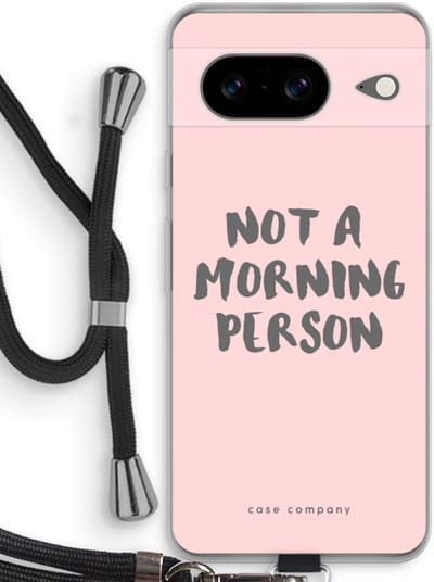 Case Company® - Hoesje met koord geschikt voor Google Pixel 8 hoesje met Koord - Morning person - Telefoonhoesje met Zwart Koord - Bescherming aan alle Kanten en Over de Schermrand