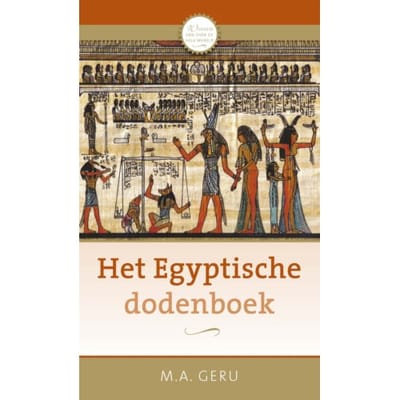 Het Egyptische Dodenboek - Ankhhermes Klassiekers - M.A. Geru