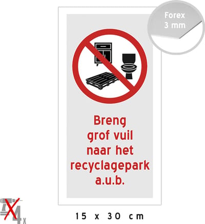 Pictogram/ bord | "Breng grof vuil naar het recyclagepark a.u.b." | 15 x 30 cm | Appartement | VME | Beheer | Kelder | Ondergrondse parking | Garage | Gemeenschappelijke gangen | Afval | Sluikstorten | 1 stuk