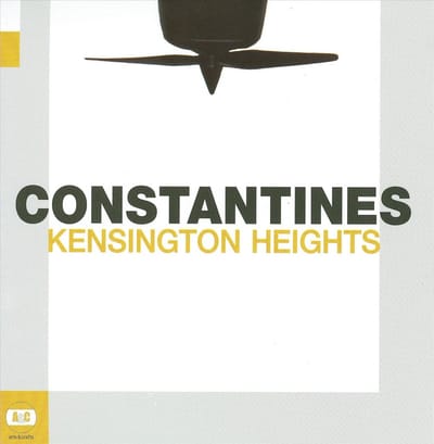 Kensington Heights - Constantines