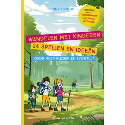 Wandelen Met Kinderen - 24 Spellen En Ideeën Voor Meer Plezier En Avontuur - Jenny Heimbs