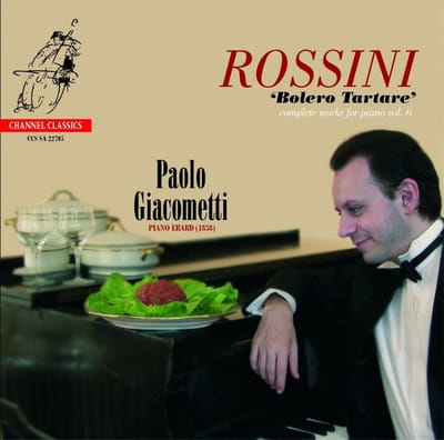 Paolo Giacometti - Rossini: Bolero Tartare - Complete Works For Piano Vol. 6 (SACD)