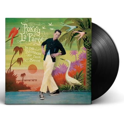 In The Blossom Of Their Blossom Of Their Shade - Pokey Lafarge