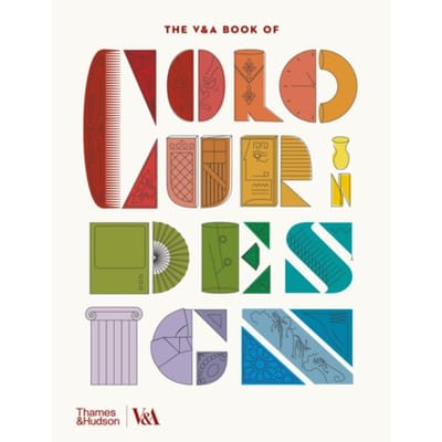 The V&A Book Of Colour In Design - V&A Museum