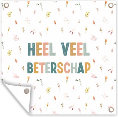 Tuin poster Beterschap - Quotes - Bloem - Pastel - 200x200 cm - Tuindoek