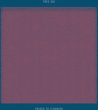 Très Oui - Poised To Flourish (LP)