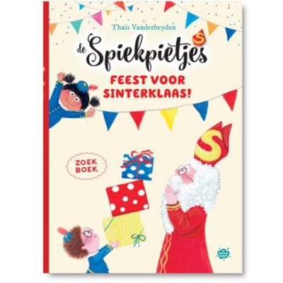 Feest Voor Sinterklaas! - De Spiekpietjes - Thaïs Vanderheyden