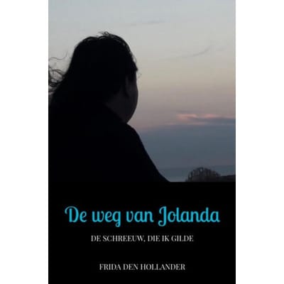 De Weg Van Jolanda - Frida den Hollander