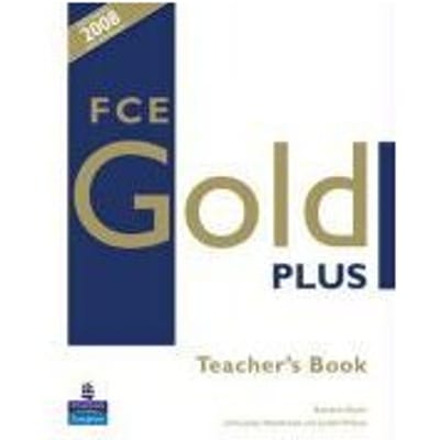 Fce Gold Plus Teachers Resource Book - Rawdon Wyatt
