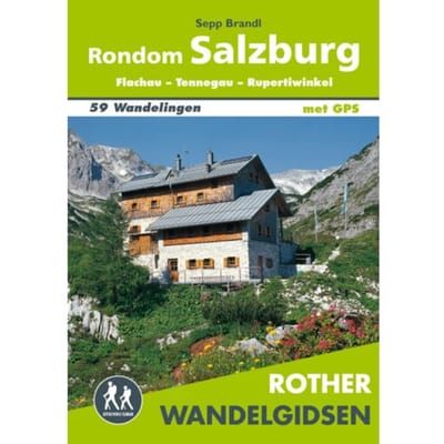 Rother Wandelgids Rondom Salzburg - Sepp Brandl