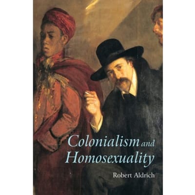 Colonialism And Homosexuality - Robert (University of Sydney Ald