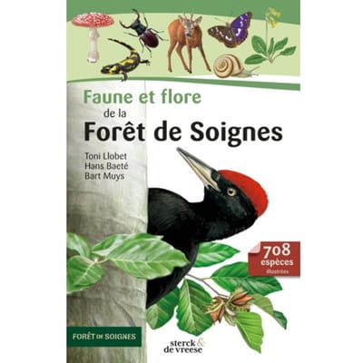 Faune Et Flore De La Forêt De Soignes - Bart Muys
