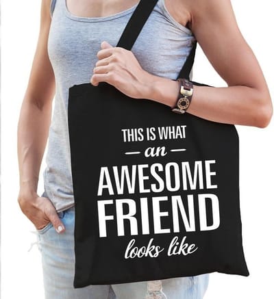 Kadotas This is what an awesome friend looks like zwart katoen - cadeautas