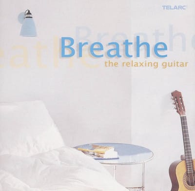 Breath - The Relaxing Guitar