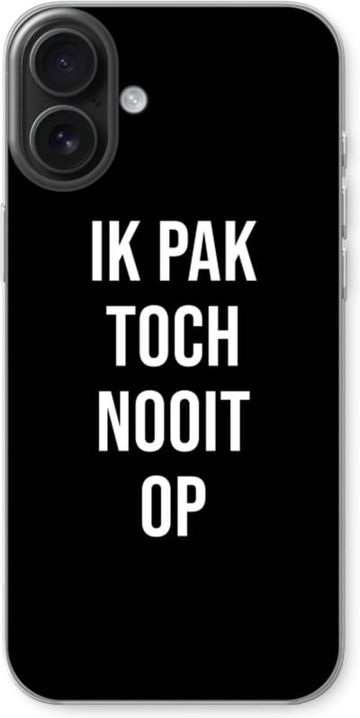 Case Company® - Hoesje geschikt voor iPhone 16 Plus hoesje - Ik pak nooit op - Zwart - Soft Cover Telefoonhoesje - Bescherming aan alle Kanten en Schermrand
