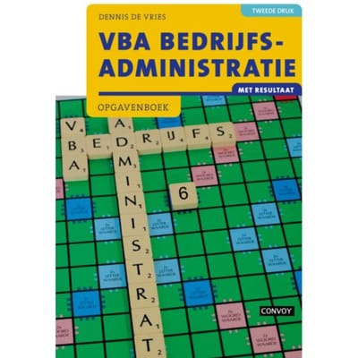 Vba Bedrijfsadministratie Met Resultaat / 2e Druk / Opgavenboek - D. de Vries