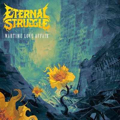 Eternal Struggle - Wartime Love Affair (CD)