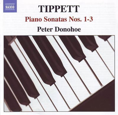 Peter Donohoe - Tippett: Piano Sonate Nr 1-3 (CD)