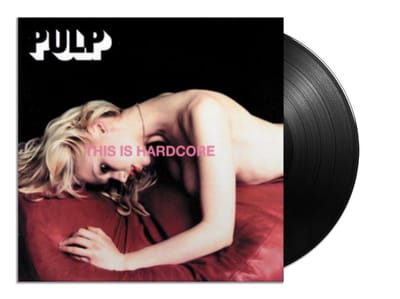 This Is Hardcore - Pulp