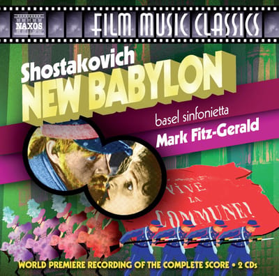 Basel Sinfonietta, Mark Fitz-Gerald - Shostakovich: New Babylon (World Premiere Recording Of The Complete Score) (2 CD)