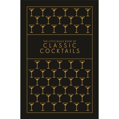The Little Black Book Of Classic Cocktails - Pyramid