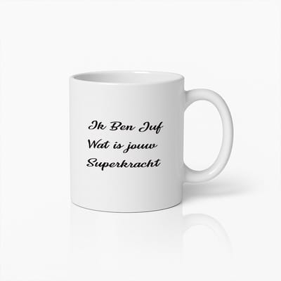 Ik Ben Juf, Wat Is Jouw Superkracht? Inspirerende Juf Mok – Perfect Cadeau Voor Onderwijzers