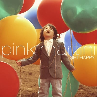 Pink Martini - Get Happy (CD)