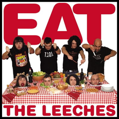 Leeches - Eat The Leeches (LP)