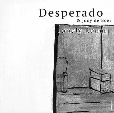 Desperado & Jony De Boer - Lonely Room (CD)