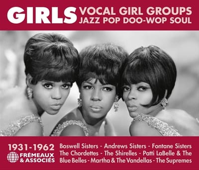 Various Artists - Girls. Vocal Girl Groups. Jazz Pop Doo-Wop Soul 1931-1962 (3 CD)