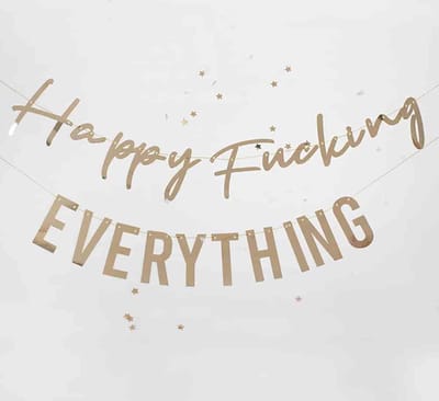 Happy Fucking Everything - 2 x 1.5 Meter
