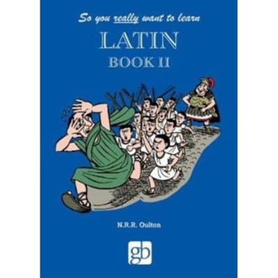 So You Really Want To Learn Latin Book 2